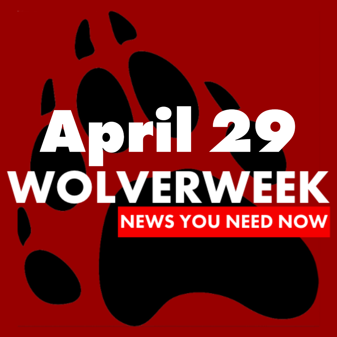Wolverweek 4/29