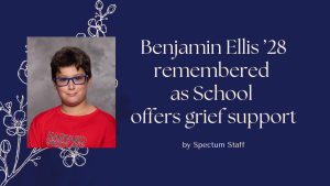 Benjamin Ellis ’28 Remembered as School Offers Grief Help